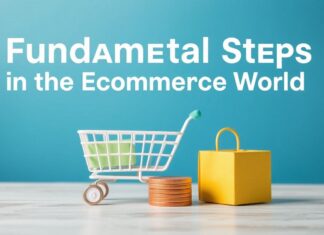 E-Ticaret Dünyasında Başarı için Temel Adımlar Fundamental Steps for Success in the E-Commerce World